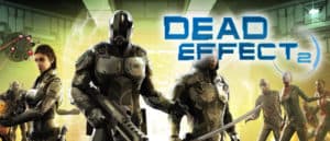 Dead Effect 2 Review