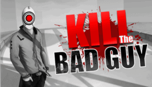 Kill the Bad Guy Review