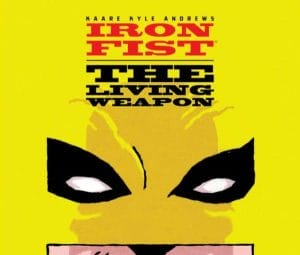Iron Fist the Living Weapon Discussion