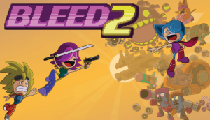 Bleed 2 Review
