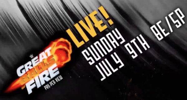 WWE Great Balls of Fire Preview