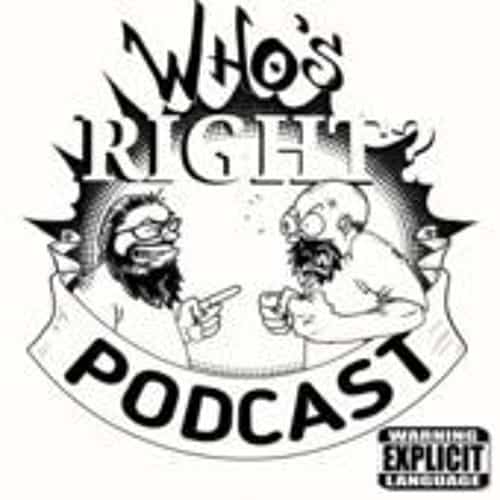 Who's Right Podcast