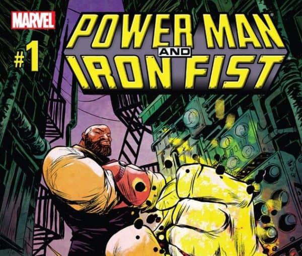 Power Man and Iron Fist Issues 1-6 (Marvel, 2016) - W2Mnet