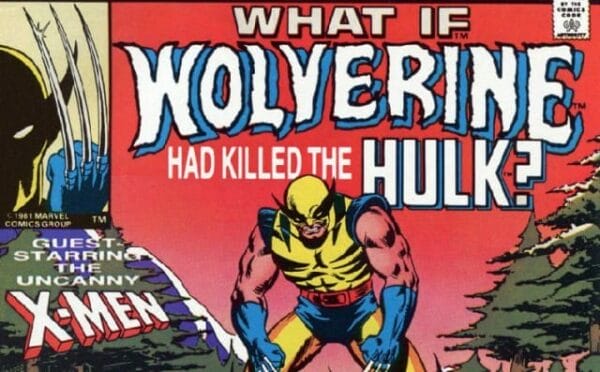 What If Wolverine Had Killed Hulk