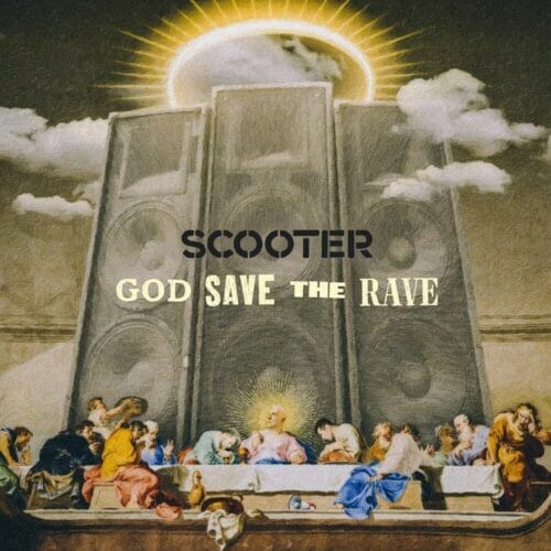Scooter God Save The Rave