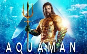 Aquaman 2018 Directed by James Wan