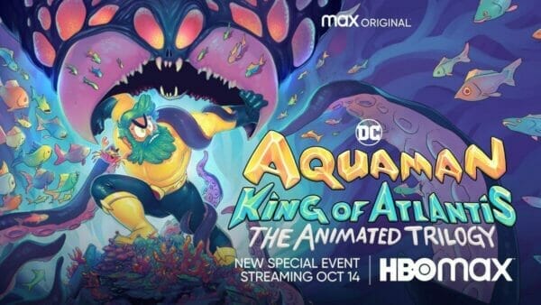 Aquaman King of Atlantis 2021 Review