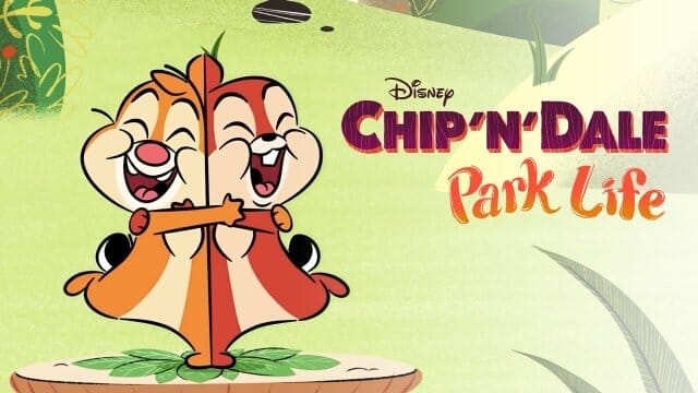 Chip n Dale Park Life Season 1 Review