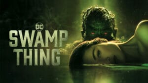 Swamp Thing 2019 Season 1 Review
