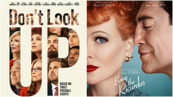 Don't Look Up/Being The Ricardos Review