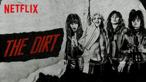 The Dirt 2019 Movie Review