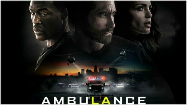 Ambulance 2022 Movie Review