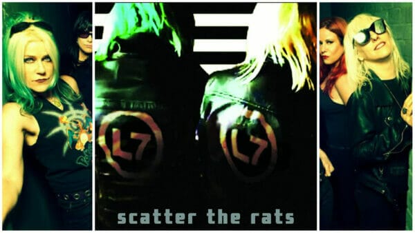 L7 Scatter the Rats 2019 Album Review