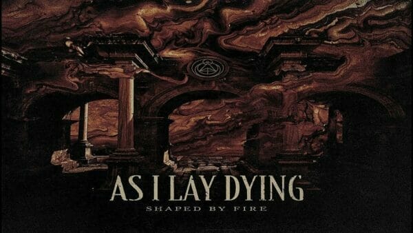 As I lay Dying Shaped by Fire Review