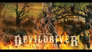 Devildriver Outlaws Til the End Vol 1 Review