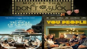 You People/Triangle of Sadness Movie Review