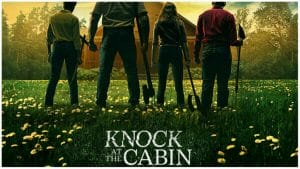 Knock at the Cabin 2023 Review