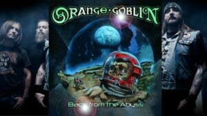 Orange Goblin Back From the Abyss 2014 Review