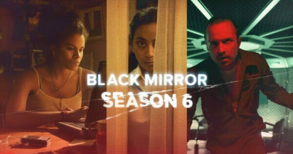 Black Mirror Season 6 2023 TV Review