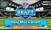 Our 1st and Only Mock Draft 2 Rounds