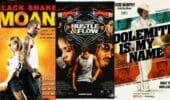 Hustle and Flow/Black Snake Moan/Dolemite is My Name Review