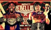 This Week, Bill Previews the Impact Rebellion PPV