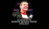 Remembering Rowdy Roddy Piper 1954 2015